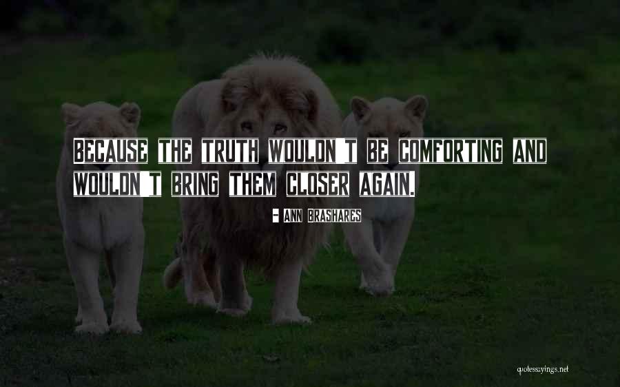 Brashares Ann Quotes By Ann Brashares Brashares Ann Quotes By Ann Brashares