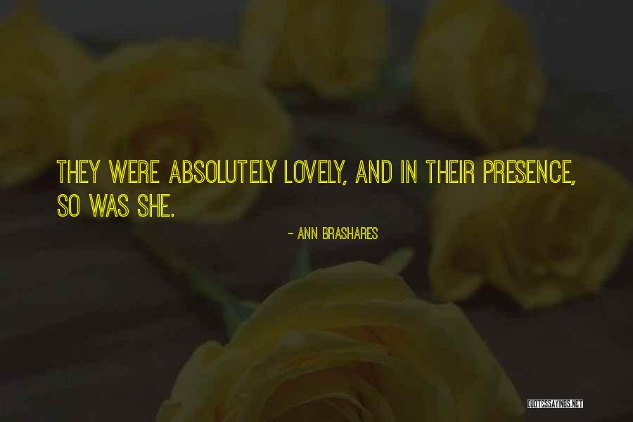 Brashares Ann Quotes By Ann Brashares Brashares Ann Quotes By Ann Brashares