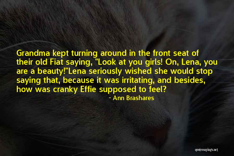 Brashares Ann Quotes By Ann Brashares Brashares Ann Quotes By Ann Brashares