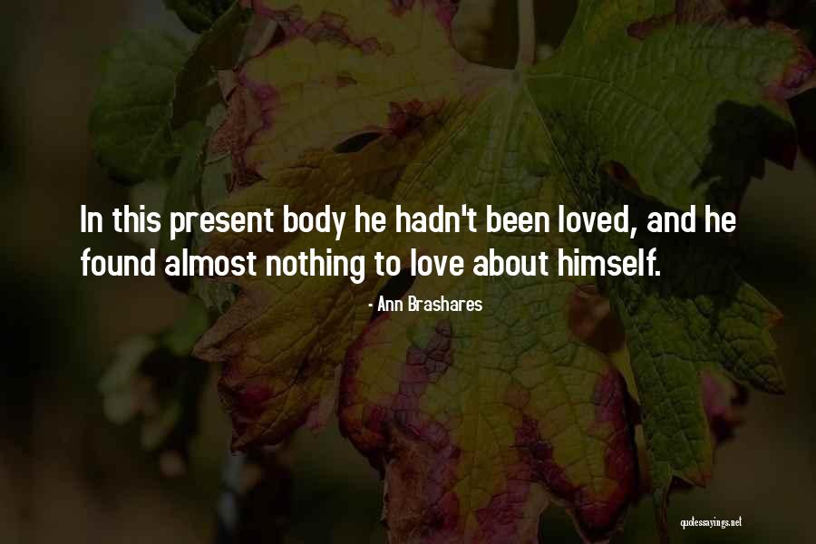 Brashares Ann Quotes By Ann Brashares Brashares Ann Quotes By Ann Brashares