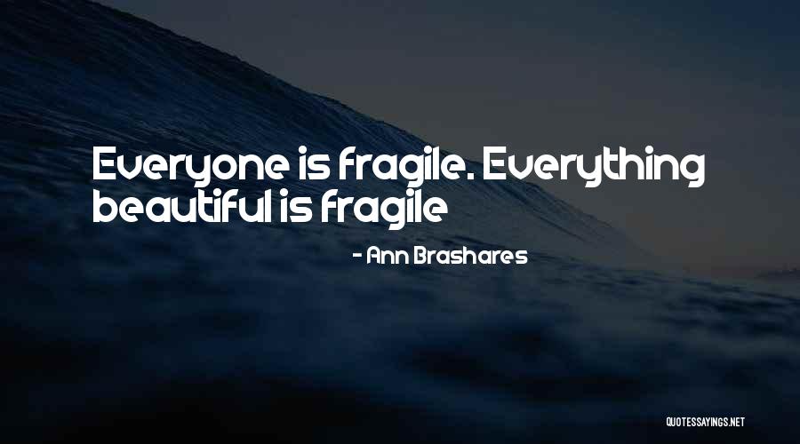 Brashares Ann Quotes By Ann Brashares Brashares Ann Quotes By Ann Brashares