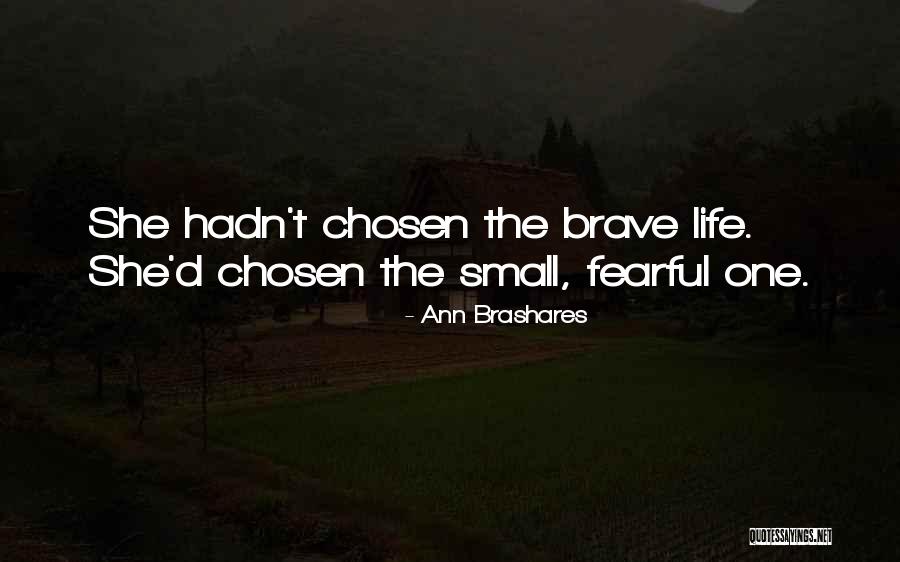 Brashares Ann Quotes By Ann Brashares Brashares Ann Quotes By Ann Brashares