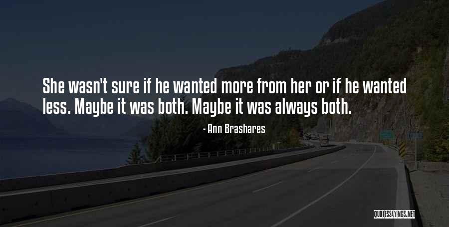 Brashares Ann Quotes By Ann Brashares Brashares Ann Quotes By Ann Brashares