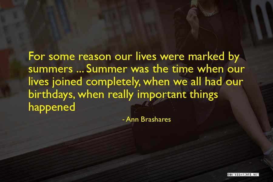 Brashares Ann Quotes By Ann Brashares Brashares Ann Quotes By Ann Brashares