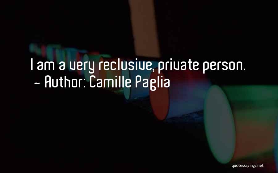 Brashna Amai Quotes By Camille Paglia