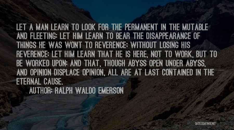 Brashna Amai Quotes By Ralph Waldo Emerson