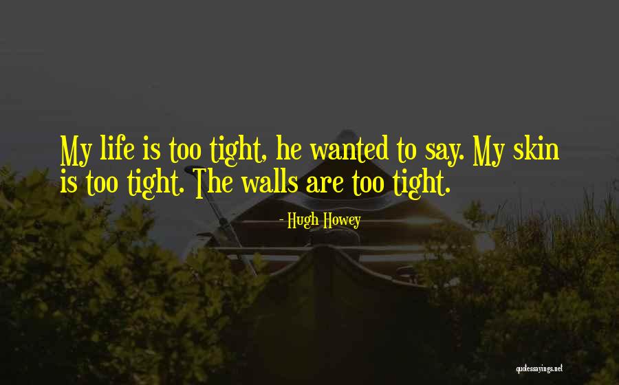 Brasington Bailey Quotes By Hugh Howey Brasington Bailey Quotes By Hugh Howey