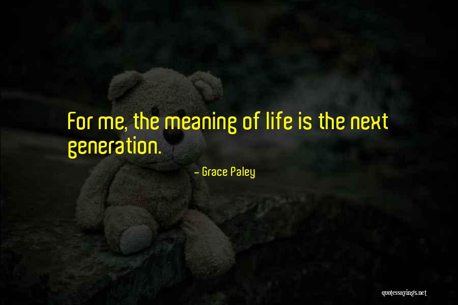 Brasolara Quotes By Grace Paley Brasolara Quotes By Grace Paley
