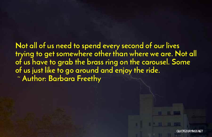 Brass Ring Quotes By Barbara Freethy