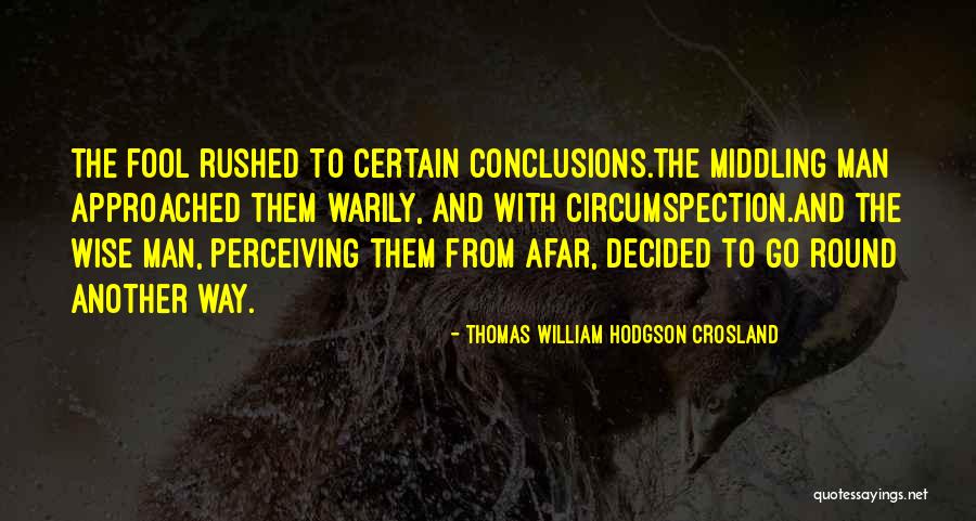 Brassaiopsis Quotes By Thomas William Hodgson Crosland Brassaiopsis Quotes By Thomas William Hodgson Crosland