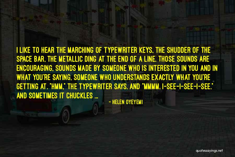 Brasselle Melissa Quotes By Helen Oyeyemi Brasselle Melissa Quotes By Helen Oyeyemi