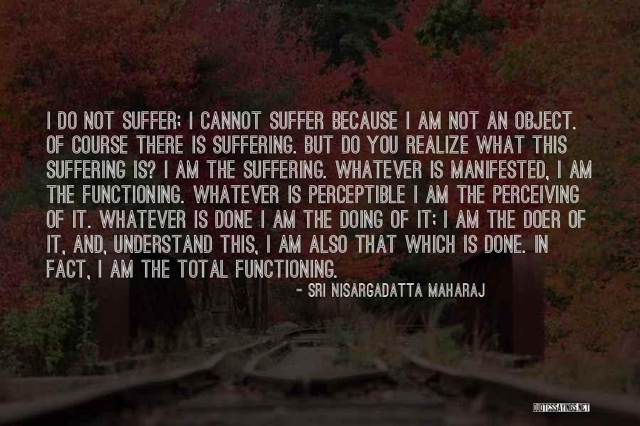 Brastoff Sascha Quotes By Sri Nisargadatta Maharaj Brastoff Sascha Quotes By Sri Nisargadatta Maharaj
