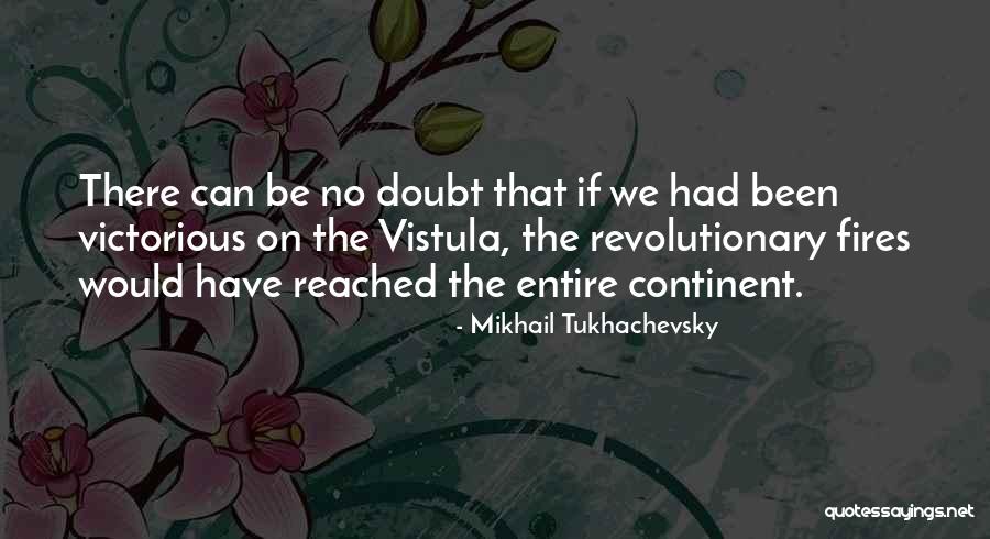 Brate Moj Quotes By Mikhail Tukhachevsky Brate Moj Quotes By Mikhail Tukhachevsky