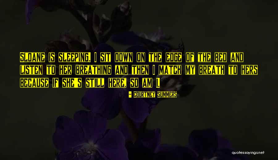 Bratek Quotes By Courtney Summers Bratek Quotes By Courtney Summers
