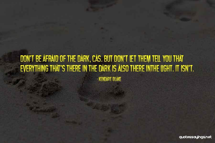 Bratheringsfilet Quotes By Kendare Blake Bratheringsfilet Quotes By Kendare Blake