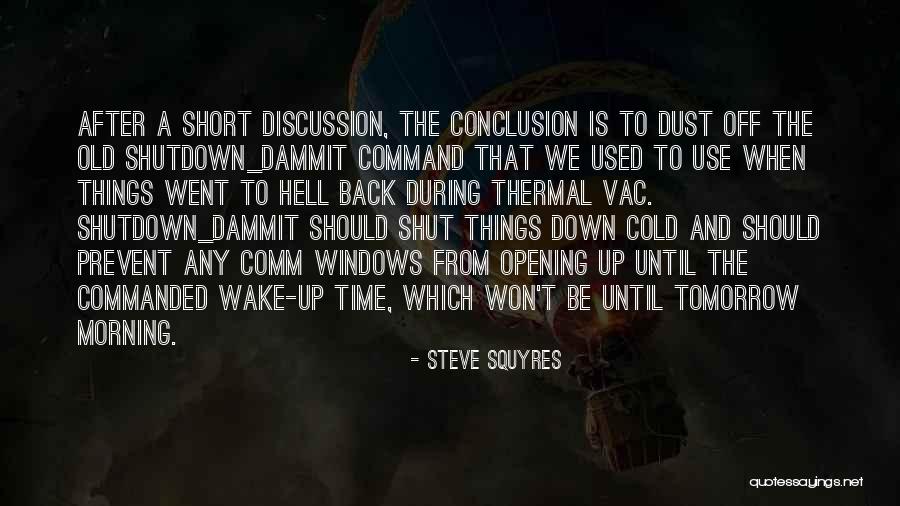 Brathwaite Award Quotes By Steve Squyres Brathwaite Award Quotes By Steve Squyres