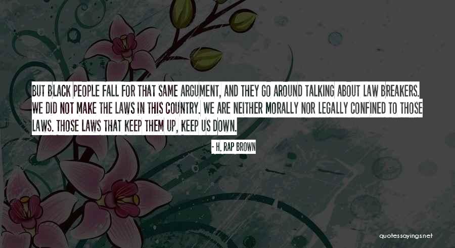 Bratislava Stare Quotes By H. Rap Brown