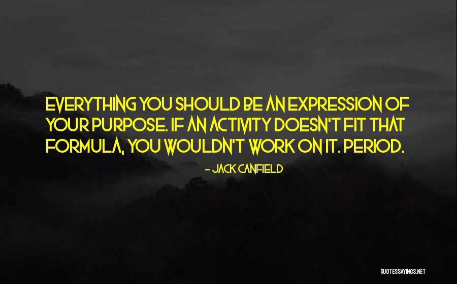 Bratskii Quotes By Jack Canfield Bratskii Quotes By Jack Canfield