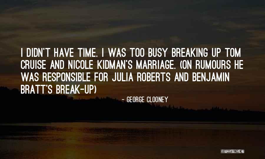 Bratt Quotes By George Clooney Bratt Quotes By George Clooney