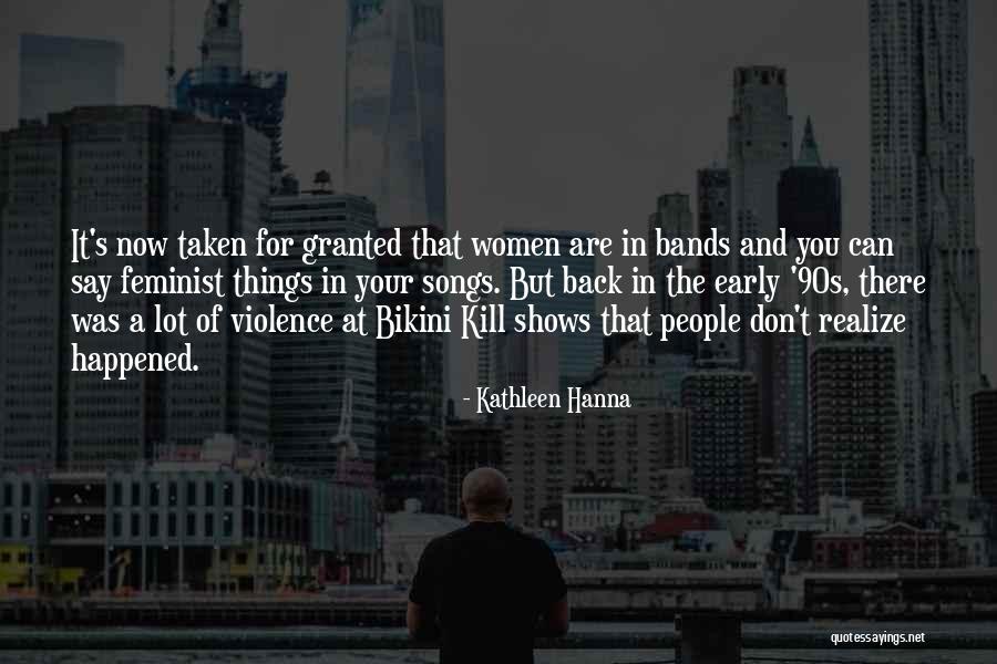 Bratya Smotret Quotes By Kathleen Hanna Bratya Smotret Quotes By Kathleen Hanna