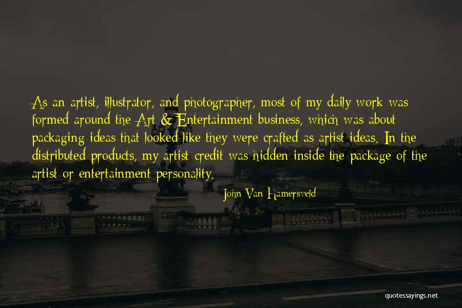 Brauchen Ige Quotes By John Van Hamersveld Brauchen Ige Quotes By John Van Hamersveld