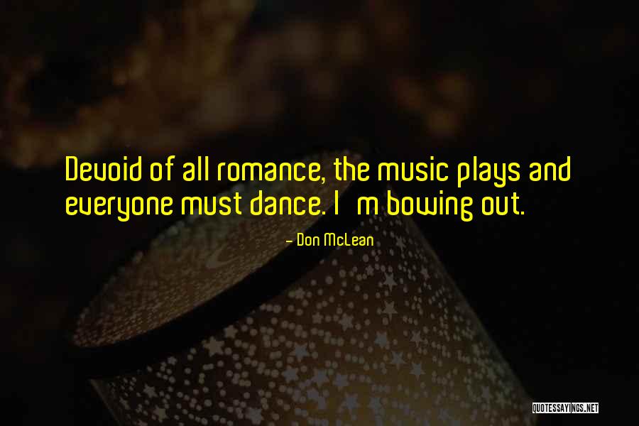 Braudel Rifle Quotes By Don McLean Braudel Rifle Quotes By Don McLean