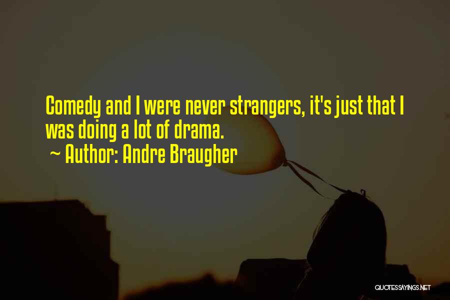 Braugher Quotes By Andre Braugher