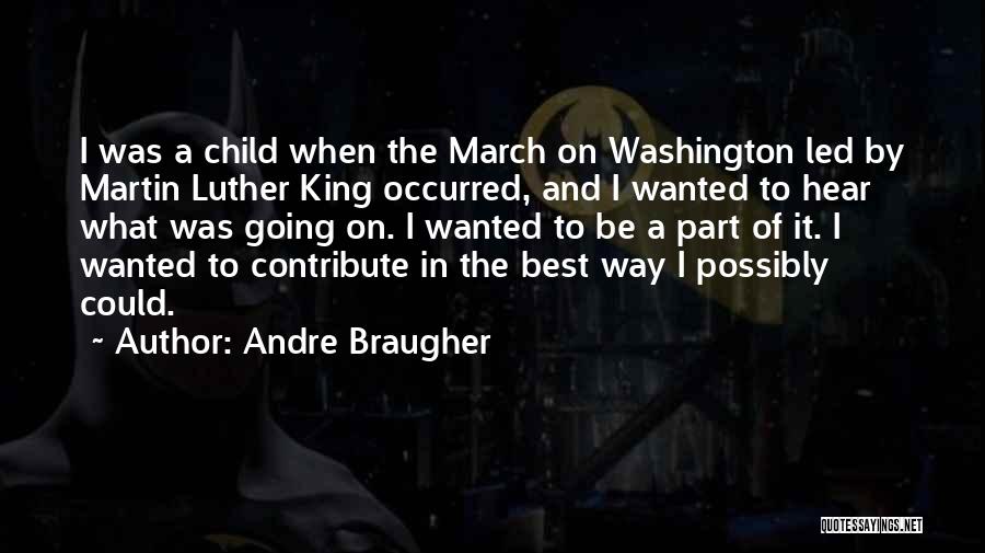 Braugher Quotes By Andre Braugher