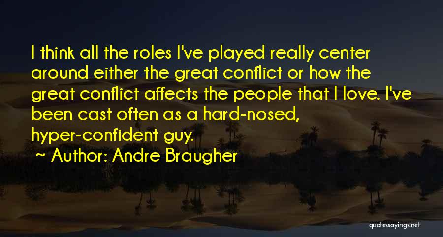 Braugher Quotes By Andre Braugher