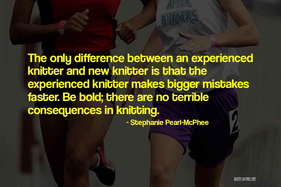 Braunberger Associates Quotes By Stephanie Pearl-McPhee Braunberger Associates Quotes By Stephanie Pearl-McPhee