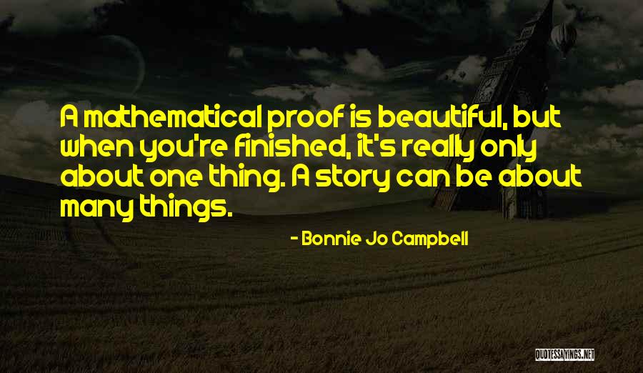 Brauneck Lenggries Quotes By Bonnie Jo Campbell Brauneck Lenggries Quotes By Bonnie Jo Campbell
