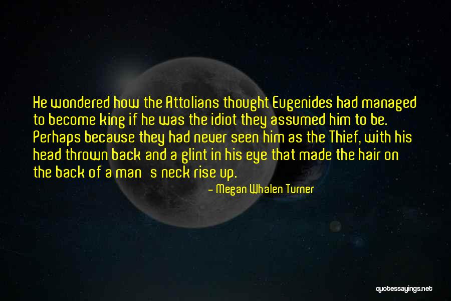 Brauneck Lenggries Quotes By Megan Whalen Turner Brauneck Lenggries Quotes By Megan Whalen Turner
