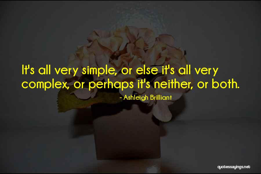 Braungers Quotes By Ashleigh Brilliant Braungers Quotes By Ashleigh Brilliant