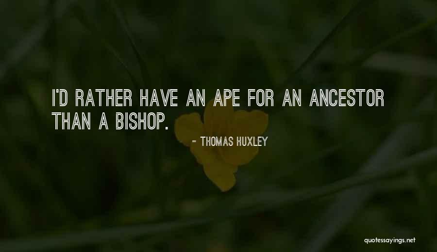 Braunlich Lievens Quotes By Thomas Huxley Braunlich Lievens Quotes By Thomas Huxley