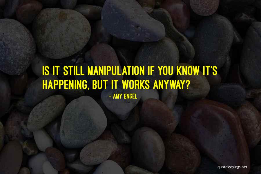 Braunlichs Whirlpool Quotes By Amy Engel Braunlichs Whirlpool Quotes By Amy Engel