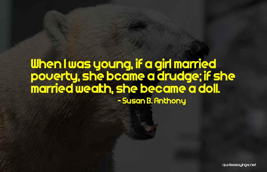 Braunlichs Whirlpool Quotes By Susan B. Anthony Braunlichs Whirlpool Quotes By Susan B. Anthony