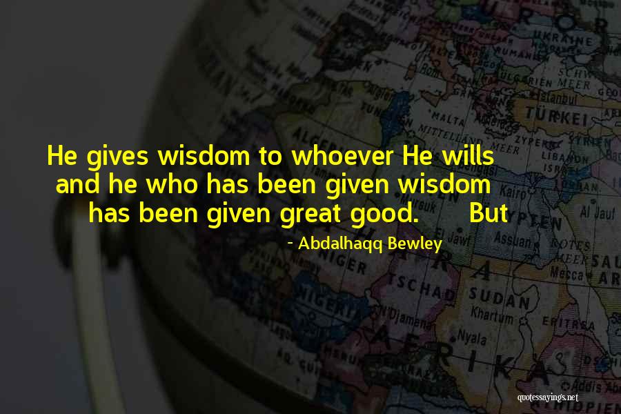 Braunstein Quotes By Abdalhaqq Bewley Braunstein Quotes By Abdalhaqq Bewley