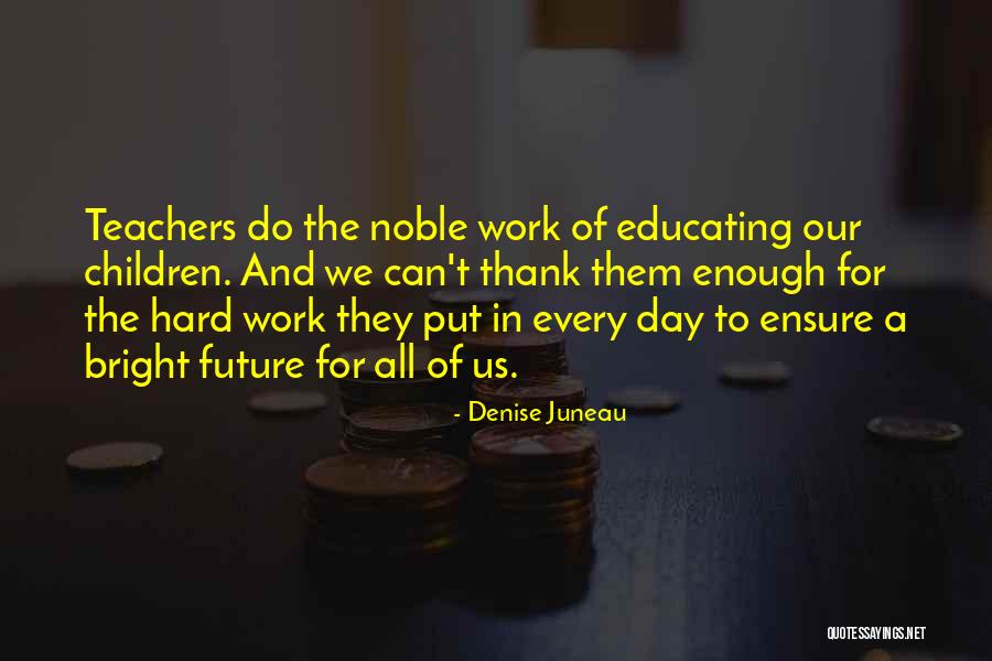 Braunstein Quotes By Denise Juneau Braunstein Quotes By Denise Juneau