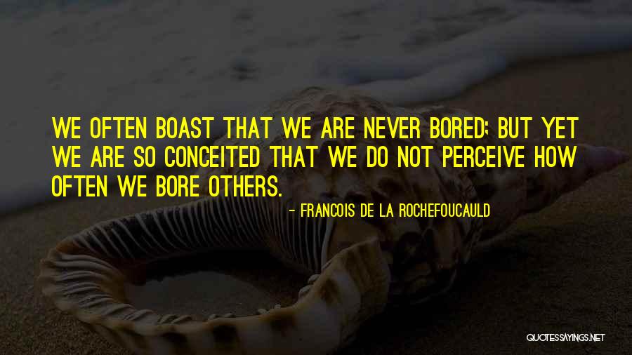 Brauren Quotes By Francois De La Rochefoucauld Brauren Quotes By Francois De La Rochefoucauld