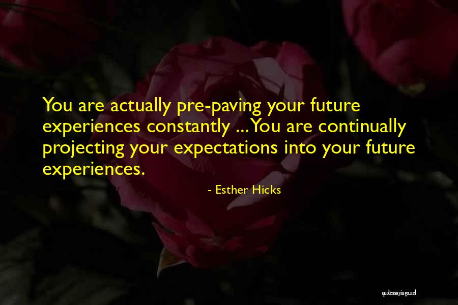 Brauwer House Quotes By Esther Hicks Brauwer House Quotes By Esther Hicks