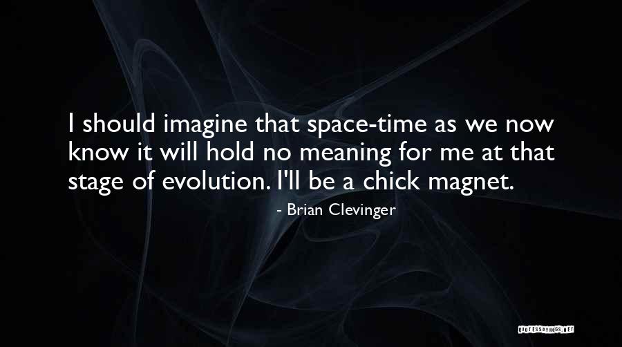 Bravado Quotes By Brian Clevinger Bravado Quotes By Brian Clevinger
