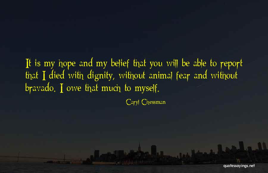 Bravado Quotes By Caryl Chessman Bravado Quotes By Caryl Chessman