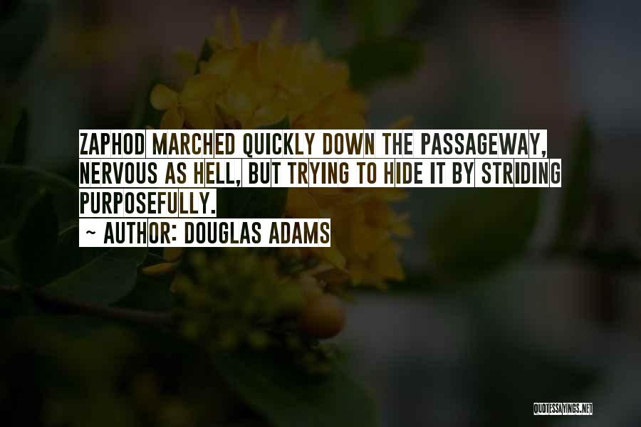 Bravado Quotes By Douglas Adams