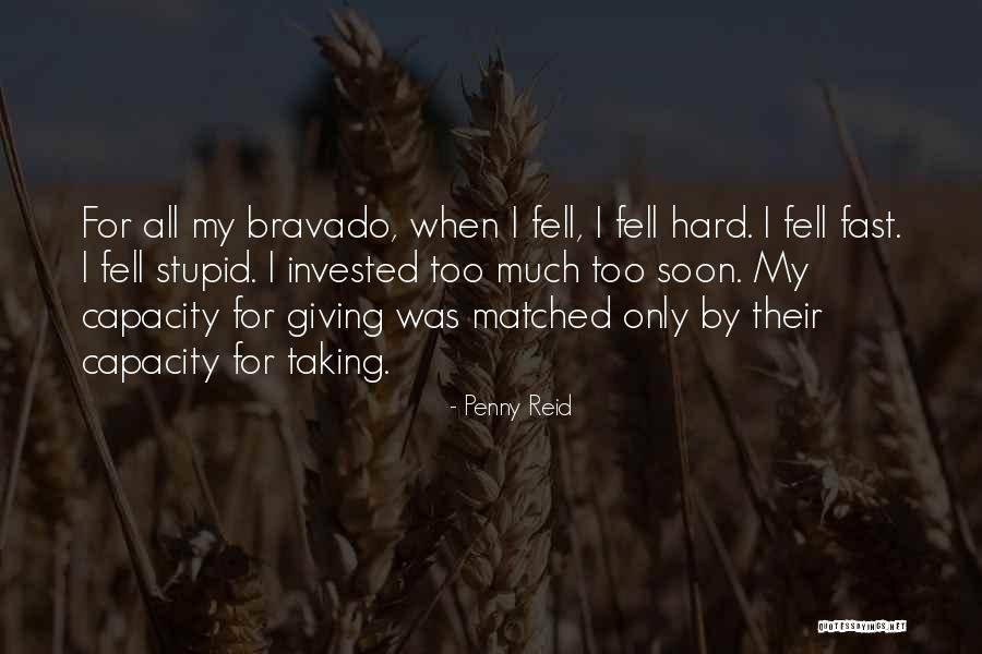 Bravado Quotes By Penny Reid Bravado Quotes By Penny Reid