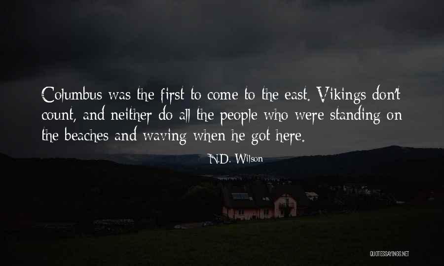 Bravata Brighton Quotes By N.D. Wilson Bravata Brighton Quotes By N.D. Wilson