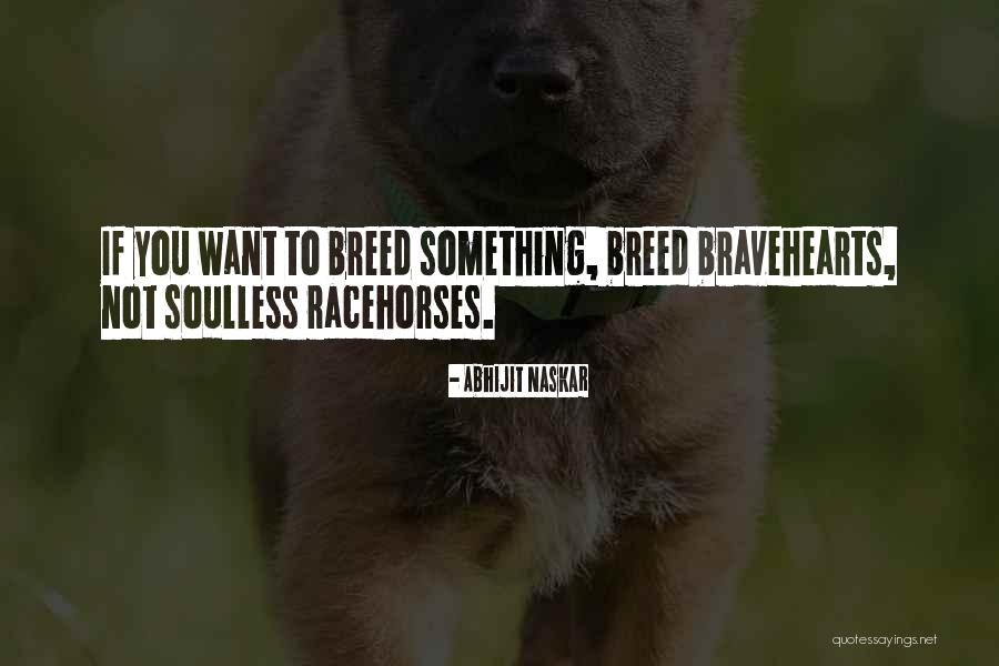 Brave Child Quotes By Abhijit Naskar Brave Child Quotes By Abhijit Naskar
