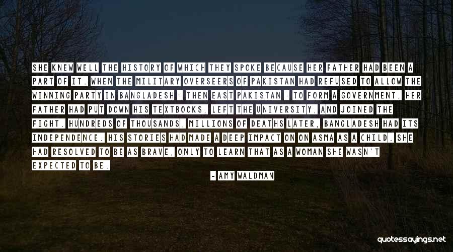 Brave Child Quotes By Amy Waldman Brave Child Quotes By Amy Waldman