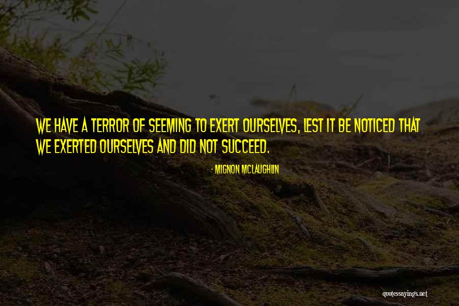 Brave Frontier Quotes By Mignon McLaughlin Brave Frontier Quotes By Mignon McLaughlin