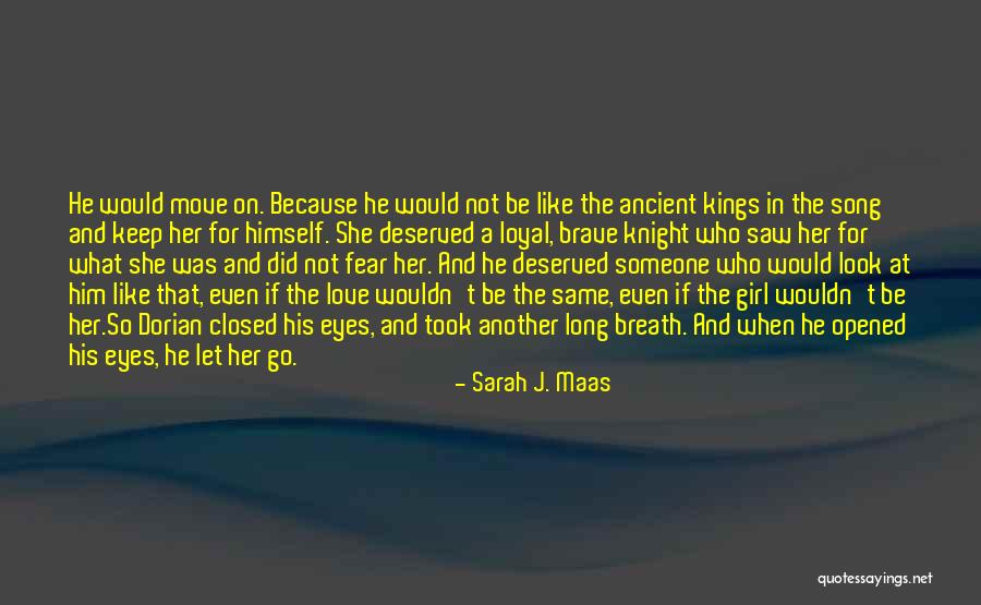 Brave Knight Quotes By Sarah J. Maas Brave Knight Quotes By Sarah J. Maas