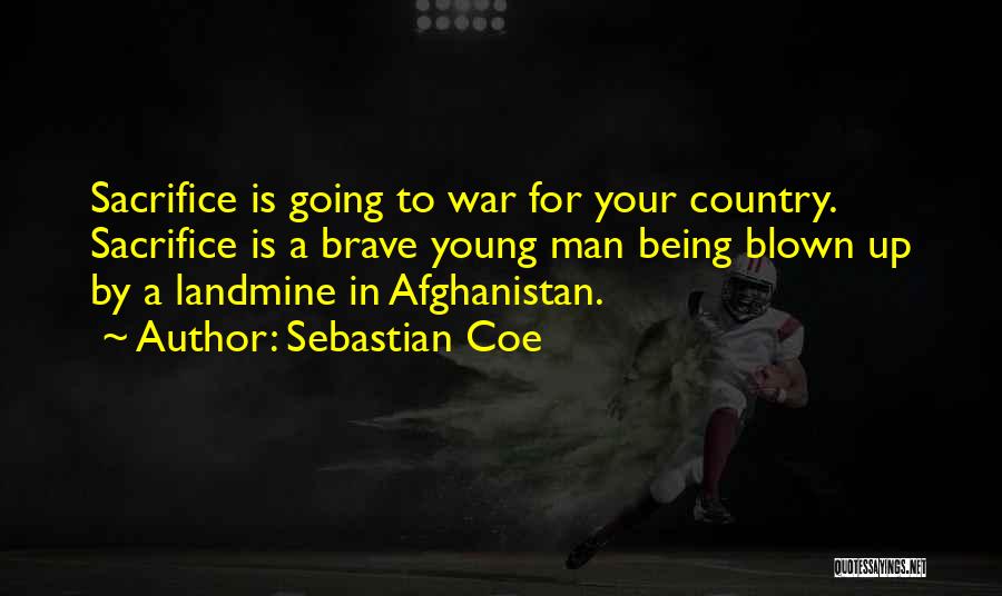 Brave Man Quotes By Sebastian Coe